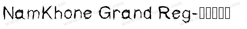 NamKhone Grand Reg字体转换